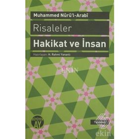 RISALELER: HAKIKAT VE İNSAN - MUHAMMED NURU´L-ARABI
