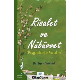 Risalet Ve Nübüvvet - Ebü’L-Leys Es-Semerkandi
