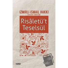Risaletüt Teselsül Çizgi - İzmirli İsmail Hakkı