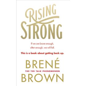 Rising Strong - Brené Brown