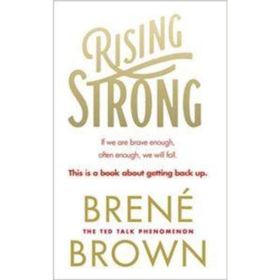 Rising Strong - Brené Brown