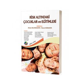 Risk Altındaki Çocuklar ve Eğitimleri