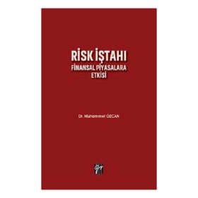 Risk İştahı Finansal Piyasalara Etkisi - Muhammet Özcan
