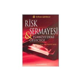 RISK SERMAYESI & TÜRKİYE'DEKİ GELECEĞİ - MÜGE İŞERİ