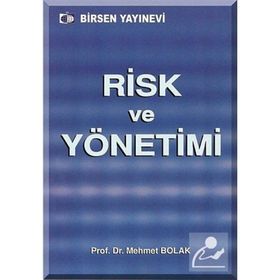 RISK VE YÖNETİMİ - MEHMET BOLAK