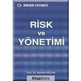 RISK VE YÖNETİMİ - MEHMET BOLAK