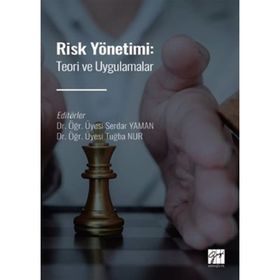 Risk Yönetimi: Teori ve Uygulamalar - Kolektif