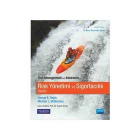 Risk Yönetimi ve Sigortacılık İlkeleri - Michael J. McNamara George E. Rejda