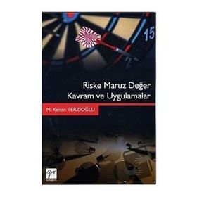 Riske Maruz Değer Kavram ve Uygulamalar - Kenan Terzioğlu