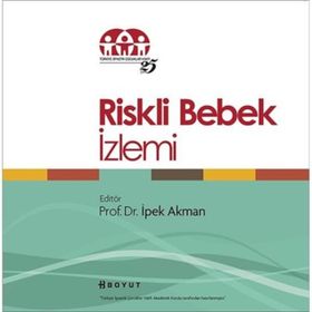 Riskli Bebek İzlemi - Prof. Dr. İpek Akman