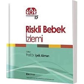 Riskli Bebek İzlemi - Prof. Dr. İpek Akman