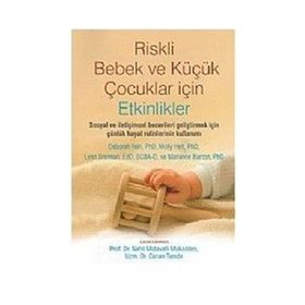 Riskli Bebek ve Küçük Çocuklar için Etkinlikler-Prof. Dr. Nahit Motavalli Mukaddes