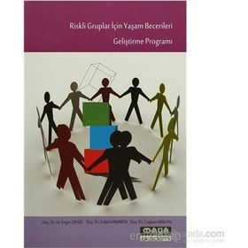 RISKLI GRUPLAR İÇİN YAŞAM BECERILERI GELİŞTİRME PROGRAMI - KOLEKTIF
