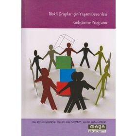 RISKLI GRUPLAR İÇİN YAŞAM BECERILERI GELİŞTİRME PROGRAMI - KOLEKTIF