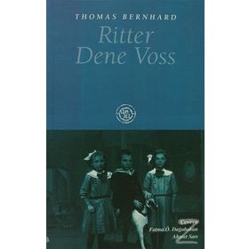 RITTER DENE VOSS - THOMAS BERNHARD