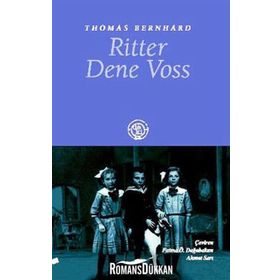 RITTER DENE VOSS - THOMAS BERNHARD