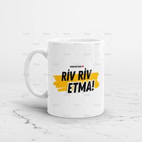 Riv Riv Etma Baskılı Kupa