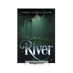 River - Gökçe Uyanık Afşar