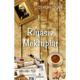 Riyasız Mektuplar - Sevilay Sipahi
