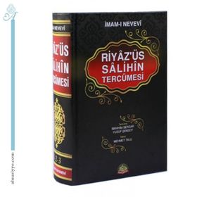 Riyaz’ üs Salihin Tercümesi - Ebu Zekeriyya Muhyiddin Bin Şeref En-Nevevi Ed-Dimeşki