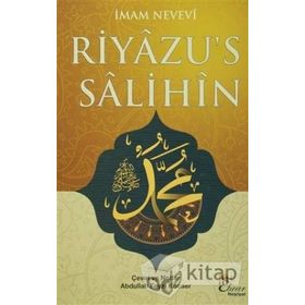 Riyazu’s Salihin - Ebu Zekeriyya Muhyiddin Bin Şeref En-Nevevi Ed-Dimeşki