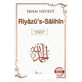 RIYAZÜ'S-SALIHIN - İMAM NEVEVI