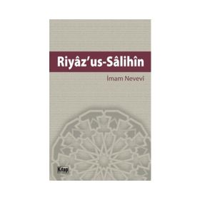 RIYAZÜ'S-SALIHIN - İMAM NEVEVI