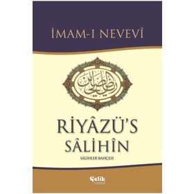RİYAZÜ`S SALIHIN (TEK CILT + ŞAMUA + CILTLI) İMAM-I NEVEVI - İMAM NEVEVI