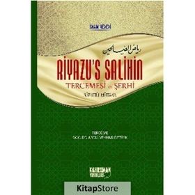 Riyazus Salihin Tercemesi ve Şerhi - İmam Nevevi