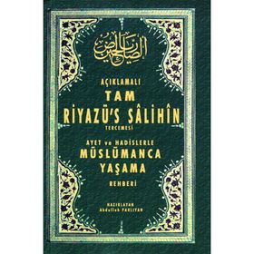 Riyazus Salihin Tercemesi ve Şerhi - İmam Nevevi