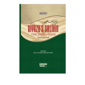 Riyazus Salihin Tercemesi ve Şerhi - İmam Nevevi