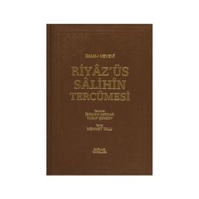Riyazü’s Salihin Tercümesi Cilt 1-2-3 - Ebu Zekeriyya Muhyiddin Bin Şeref En-Nevevi Ed-Dimeşki