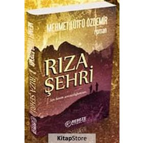 RIZA ŞEHRI - MEHMET LÜTFÜ ÖZDEMIR