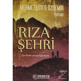 RIZA ŞEHRI - MEHMET LÜTFÜ ÖZDEMIR