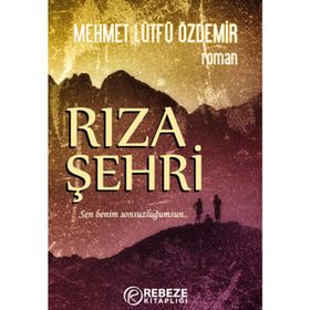 RIZA ŞEHRI - MEHMET LÜTFÜ ÖZDEMIR