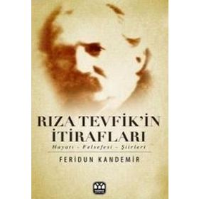 RIZA TEVFIKIN İTIRAFLARI - FERIDUN KANDEMIR