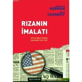 RIZANIN İMALATI KITLE MEDYASININ EKONOMI POLİTİĞİ - EDWARD S. HERMAN;NOAM CHOMSKY
