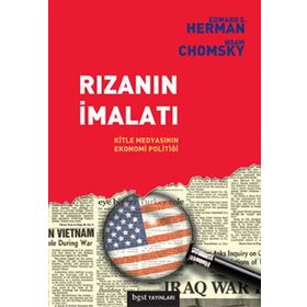 RIZANIN İMALATI KITLE MEDYASININ EKONOMI POLİTİĞİ - EDWARD S. HERMAN;NOAM CHOMSKY