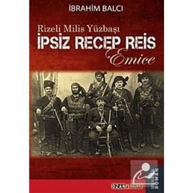 RIZELI MILIS YÜZBAŞI - İBRAHİM BALCI
