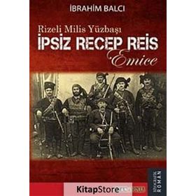 RIZELI MILIS YÜZBAŞI - İBRAHİM BALCI