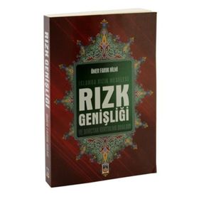 Rızk Genişliği - İslamda Rızk Meselesi ve Borçtan Kurtulma Yolları - Ömer Faruk Hilmi