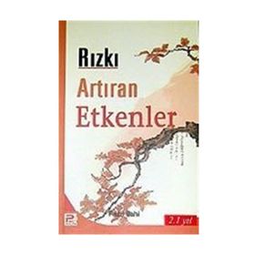 RIZKI ARTIRAN ETKENLER - FAZIL İLAHİ