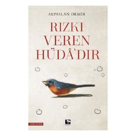 Rızkı Veren Hüdadır - Çınaraltı Yayınları