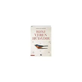 Rızkı Veren Hüdadır - Çınaraltı Yayınları