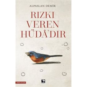 Rızkı Veren Hüdadır - Çınaraltı Yayınları