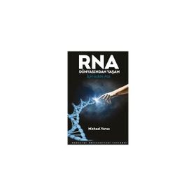 RNA Dünyasından Yaşam - Michael Yarus