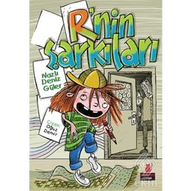 R’nin Şarkıları - Nazlı Deniz Güler