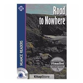 ROAD TO NOWHERE NUANCE READERS LEVEL4 - PAULINE O´CAROLAN