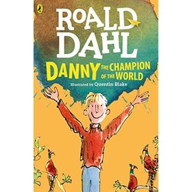 Roald Dahl - Danny The Champion Of The World