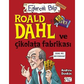 Roald Dahl ve Çikolata Fabrikası / Andrew Donkin
